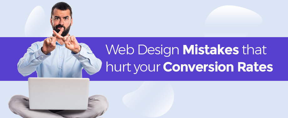 Common website design mistakes that affect user experience, conversion, and website performance